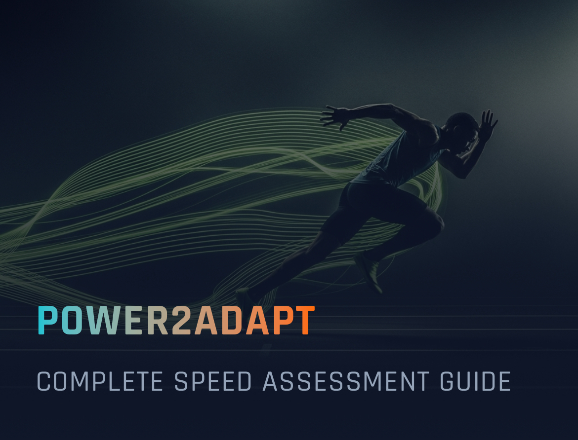 Power2ADAPT Complete Speed Assessment Guide